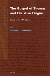 cover of the book The Gospel of Thomas and Christian origins: essays on the Fifth Gospel