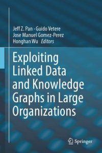 cover of the book Exploiting linked data and knowledge graphs for large organizations