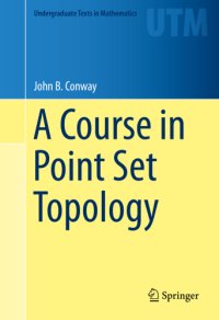 cover of the book A Course in Point Set Topology