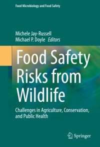 cover of the book Food Safety Risks from Wildlife: Challenges in Agriculture, Conservation, and Public Health