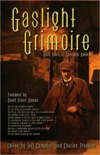 cover of the book Gaslight Grimoire: Dark Tales of Sherlock Holmes