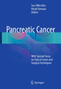 cover of the book Pancreatic Cancer With Special Focus on Topical Issues and Surgical Techniques