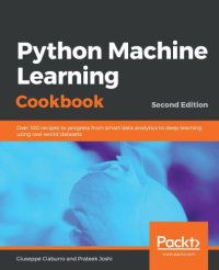 cover of the book Python Machine Learning Cookbook