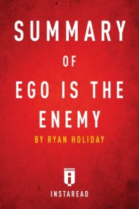 cover of the book Summary of Ego is the Enemy by Ryan Holiday: includes Analysis