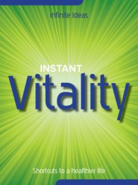 cover of the book Instant vitality: shortcuts to a healthier life