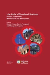 cover of the book Life-cycle of structural systems: design, assessment, maintenance and management proceedings of the Fourth International Symposium on Life-Cycle Civil Engineering, 16-19 November 2014, Tokyo, Japan