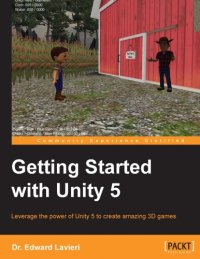 cover of the book Getting started with unity 5: leverage the power of unity 5 to create amazing 3D games