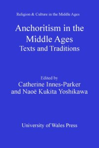 cover of the book Anchoritism in the Middle Ages texts and traditions