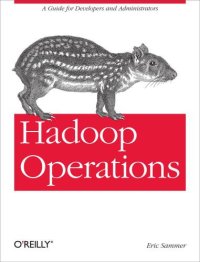 cover of the book Hadoop Operations