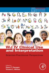 cover of the book WJ IV clinical use and interpretation: scientist-practitioner perspectives