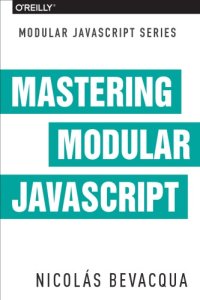 cover of the book Mastering Modular JavaScript