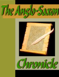 cover of the book The Anglo-Saxon chronicles