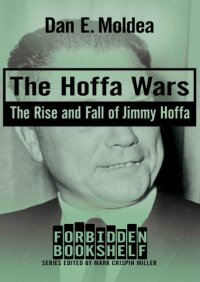 cover of the book The Hoffa wars: the rise and fall of Jimmy Hoffa