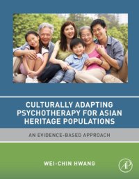 cover of the book Culturally adapting psychotherapy for Asian heritage populations: an evidence-based approach