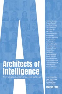 cover of the book Architects of intelligence the truth about AI from the people building it