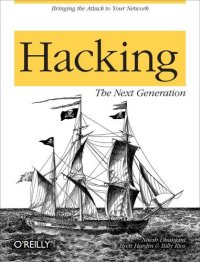 cover of the book Hacking: the next generation. - Description based on title viewed on screen (Safari, viewed September 3, 2009). - Includes index