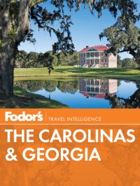 cover of the book Fodor's the Carolinas & Georgia