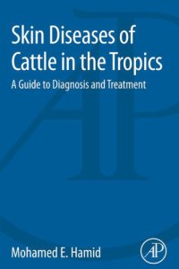 cover of the book Skin diseases of cattle in the tropics a guide to diagnosis and treatment