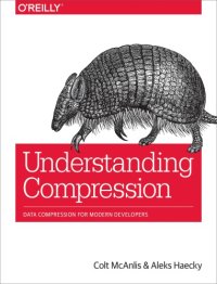 cover of the book Understanding compression: data compression for modern developers