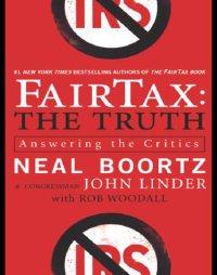 cover of the book FairTax, the truth: answering the critics