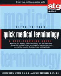 cover of the book Quick medical terminology: a self-teaching guide