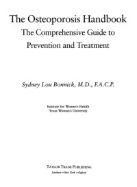 cover of the book The osteoporosis handbook: the comprehensive guide to prevention and treatment