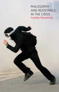 cover of the book Philosophy and Resistance in the Crisis: Greece and the Future of Europe