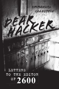 cover of the book Dear hacker: letters to the editor of 2600