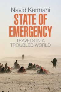 cover of the book State of emergency: travels in a troubled world