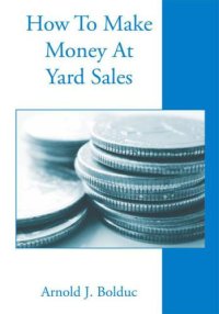 cover of the book How to Make Money at Yard Sales