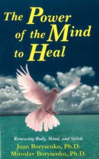 cover of the book The Power of the Mind to Heal