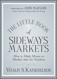 cover of the book The little book of sideways markets: how to make money in markets that don't move