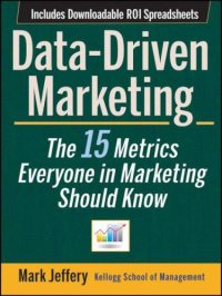 cover of the book Data-Driven Marketing: The 15 Metrics Everyone in Marketing Should Know