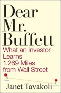 cover of the book Dear mr. buffett: what an investor learns 1,269 miles from wall street