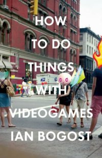 cover of the book How to do things with videogames