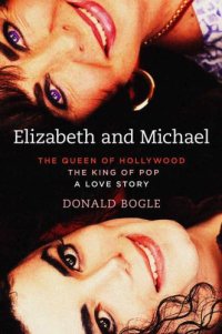 cover of the book Elizabeth and Michael: The Queen of Hollywood and the King of PopA Love Story