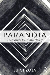 cover of the book Paranoia: The madness that makes history