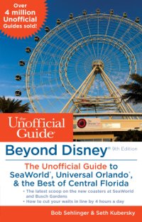 cover of the book Beyond Disney: the unofficial guide to SeaWorld, Universal Orlando, & the best of Central Florida