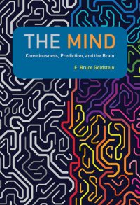 cover of the book The Mind: Consciousness, Prediction, and the Brain