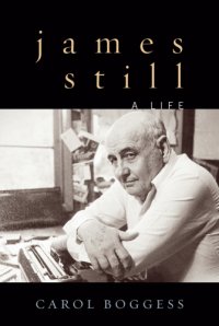 cover of the book James Still: a life