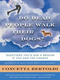 cover of the book Do Dead People Walk Their Dogs?