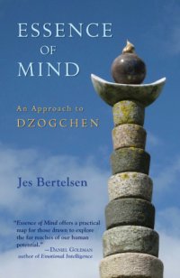 cover of the book Essence of mind: an approach to Dzogchen