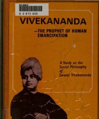 cover of the book Vivekananda, the prophet of human emancipation : a study on the social philosophy of Swami Vivekananda