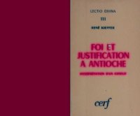 cover of the book Foi et justification à Antioche: Interprétation d'un conflit (Ga 2, 14-21)