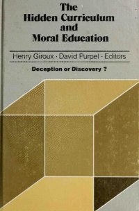 cover of the book The Hidden Curriculum and Moral Education: Deception or Discovery?