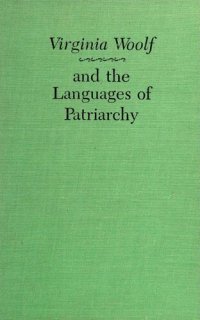 cover of the book Virginia Woolf and the languages of patriarchy.