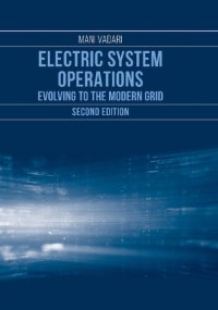 cover of the book Electric system operations : evolving to the modern grid