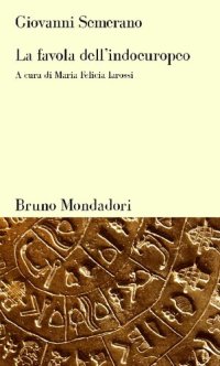 cover of the book La favola dell'indoeuropeo