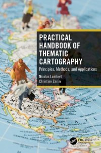 cover of the book Practical Handbook of Thematic Cartography Principles, Methods, and Applications