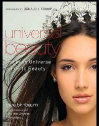 cover of the book Universal beauty: the Miss Universe guide to beauty